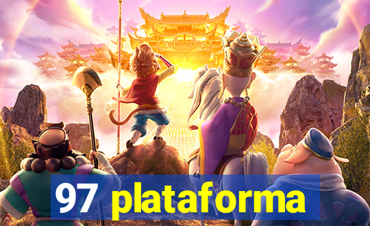 97 plataforma